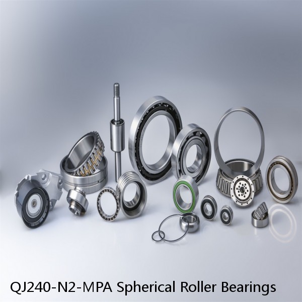 QJ240-N2-MPA Spherical Roller Bearings