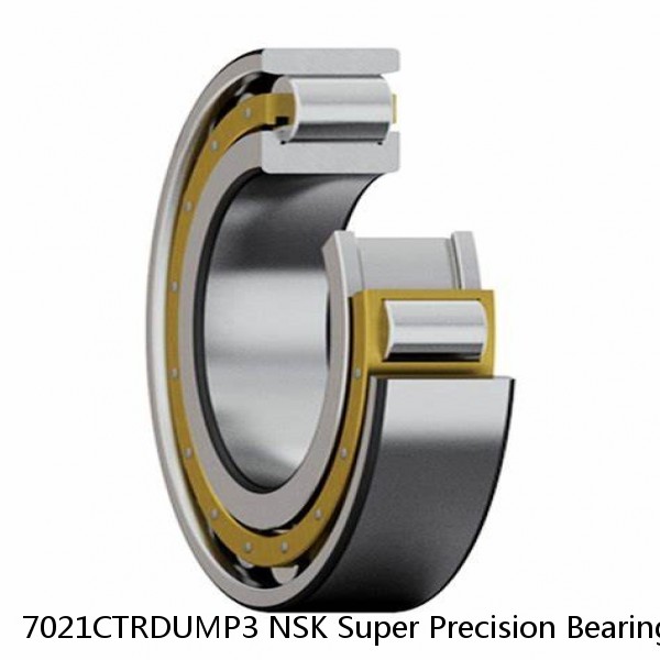 7021CTRDUMP3 NSK Super Precision Bearings