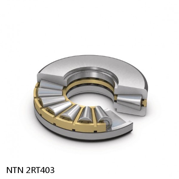 2RT403 NTN Thrust Spherical Roller Bearing