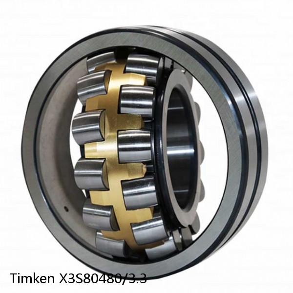 X3S80480/3.3 Timken Spherical Roller Bearing